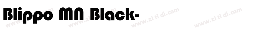 Blippo MN Black字体转换
